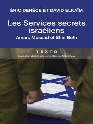 cover image of Les services secrets israéliens, Aman, Mossad et Shin Beth